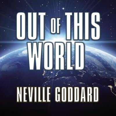 Cover for Neville Goddard · Out This World (CD) (2015)