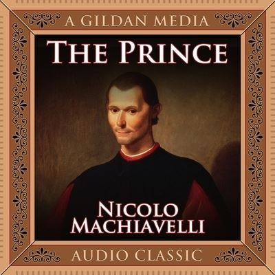 Cover for Niccolo Machiavelli · The Prince Lib/E (CD) (2013)