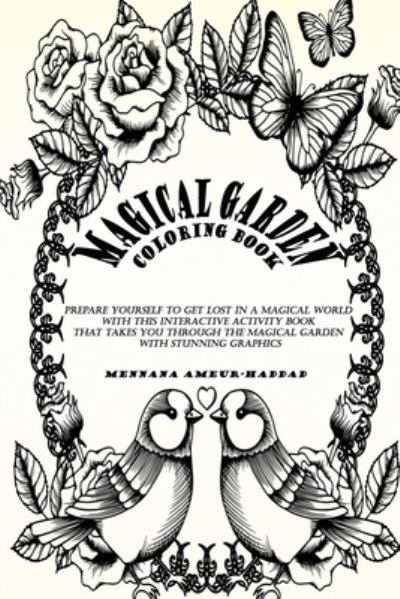 Cover for Mennana Ameur Haddad · Magical garden: coloring book, mindfulness coloring, painters (Paperback Book) (2022)