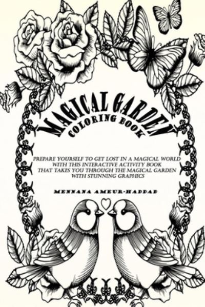 Cover for Mennana Ameur Haddad · Magical garden: coloring book, mindfulness coloring, painters (Paperback Book) (2022)