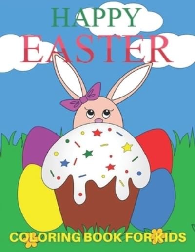 Easter Coloring Book For Kids: Big Easter Book To Draw Including Cute Easter Bunny, Chicks, Eggs, Animals & More Inside - Queen Latifah - Boeken - Independently Published - 9798417961557 - 15 februari 2022