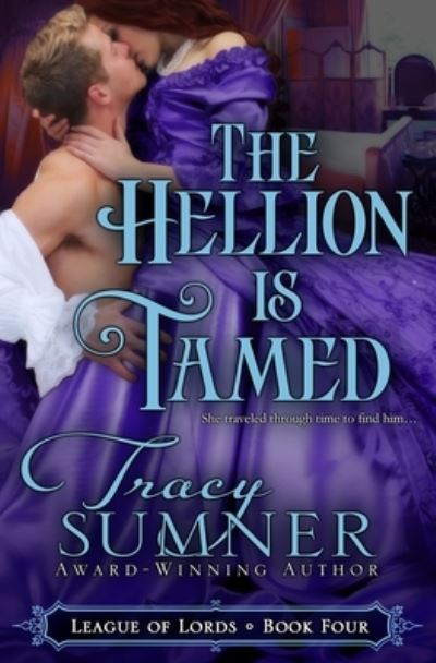 Cover for Tracy Sumner · The Hellion is Tamed - League of Lords (Paperback Book) (2021)