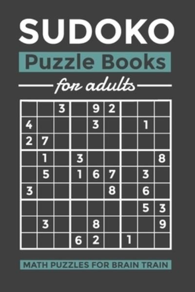 Cover for Use Your Brain Publishing · SUDOKO Puzzle Books for Adults (Paperback Book) (2020)
