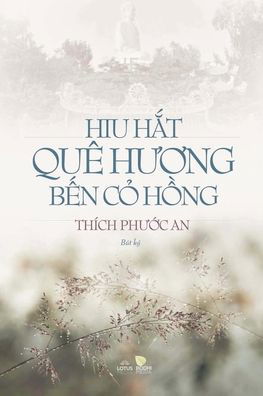 Cover for Thich Ph??c an · Hiu h?t que h??ng b?n c? h?ng (Paperback Book) (2020)