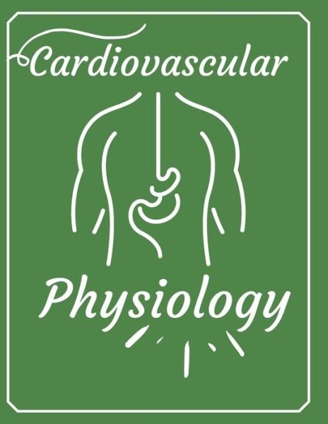 Cover for Ali Ahmed · Cardiovascular physiology (Paperback Book) (2020)