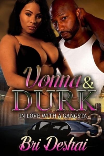 Cover for Bri Deshai · Vonna and Durk 3 (Book) (2020)