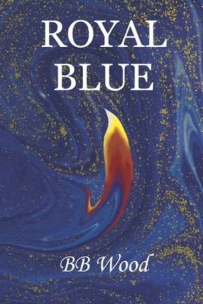 Cover for Bb Wood · Royal Blue (Paperback Bog) (2020)