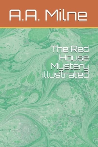 Cover for A A Milne · The Red House Mystery Illustrated (Paperback Book) (2020)