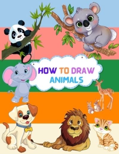 Cover for Yuv Ben · How To Draw Animals (Paperback Book) (2021)