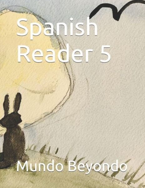 Cover for Mundo Beyondo · Spanish Reader 5 (Paperback Book) (2021)