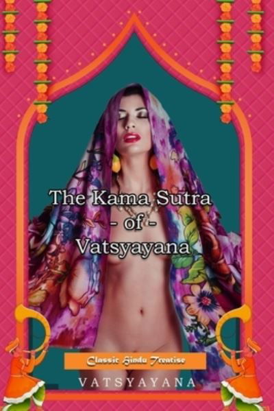 Cover for Mallanaga Vatsyayana · The Kama Sutra of Vatsyayana (Paperback Book) (2021)