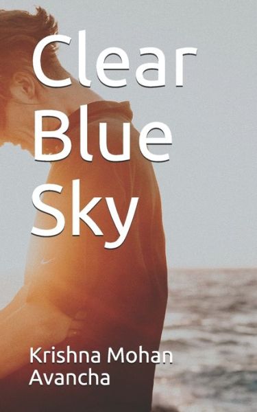 Cover for Krishna Mohan Avancha · Clear Blue Sky (Paperback Book) (2021)