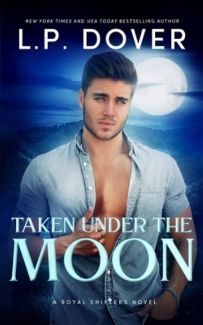 Cover for L P Dover · Taken Under the Moon (Paperback Book) (2021)