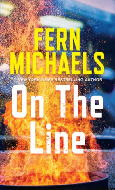 Cover for Fern Michaels · On the Line (Book) (2023)