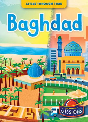 Cover for Betsy Rathburn · Baghdad - Cities Through Time (Hardcover Book) (2024)