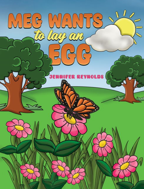 Cover for Jennifer Reynolds · Meg Wants to Lay an Egg (Paperback Book) (2024)