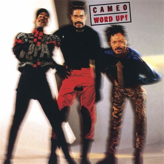Word Up - Cameo - Music - MUSIC ON CD - 0600753904558 - June 19, 2020