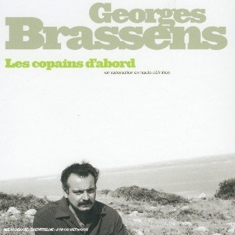 Cover for Georges Brassens · Les Copains D'abord (CD) (2006)