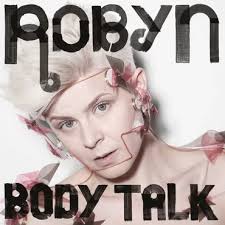 Cover for Robyn · Body Talk (RSD 2019) (LP) [RSD 2019 edition]