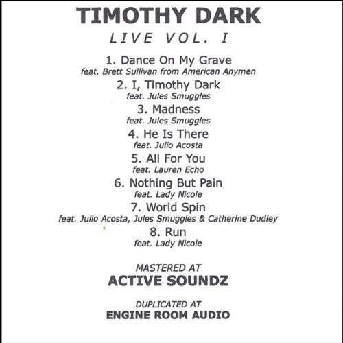 Live 1 - Timothy Dark - Music - Kashache - 0634479092558 - February 22, 2005