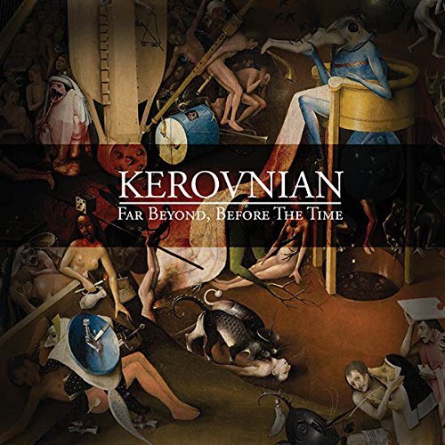 Cover for Kerovnian · Far Beyond, Before the Time (CD) (2015)