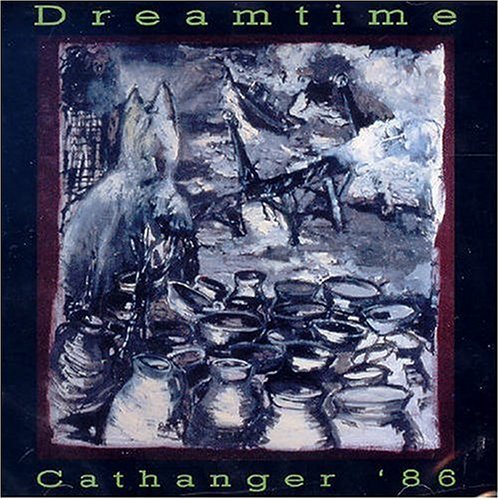Cover for Dreamtime · Cathanger ?86 (CD) (2004)