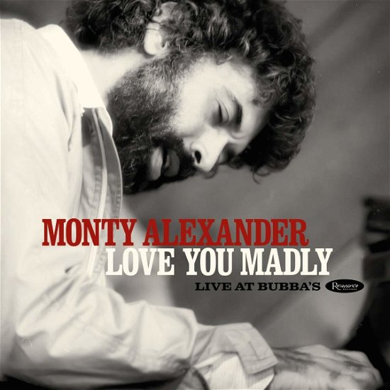 Cover for Monty Alexander · Love You Madly Live At Bubba's (LP) [Limited Handnumbered Deluxe edition] (2020)