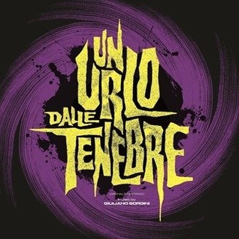 Cover for Giuliano Sorgini · Urlo Dalle Tenebre (LP) [Remastered edition] (2020)