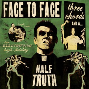 Cover for Face To Face · Three Chords and Half (LP) (2013)