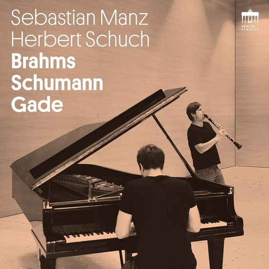 Cover for Sebastian Manz / Herbert Schuch · Brahms Schumann Gade (CD) (2022)