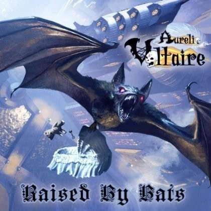 Cover for Aurelio Voltaire · Raised by Bats (CD) (2014)