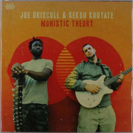 Cover for Driscoll,joe / Kouyate,sekou · Monistic Theory (LP) (2016)