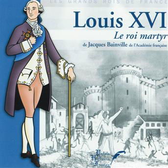 Cover for Louis Xvi · Le Roi Martyr (CD) (2019)