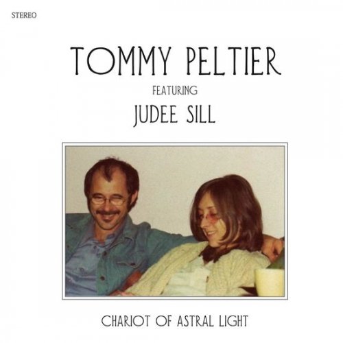 Chariot Of Astral Light - Tommy Peltier - Musique - MAPACHE RECORDS - 4040824086558 - 18 février 2022