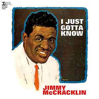 Cover for Jimmy Mccracklin · I Just Gotta Know (CD) [Japan Import edition] (2015)