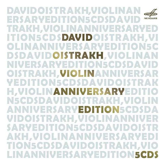 Violin Anniversary Edition - David Oistrakh - Musikk - MELODIYA - 4600317025558 - 31. august 2018