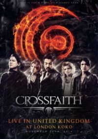 Cover for Crossfaith · Live in United Kingdom at London Koko (MDVD) [Japan Import edition] (2015)