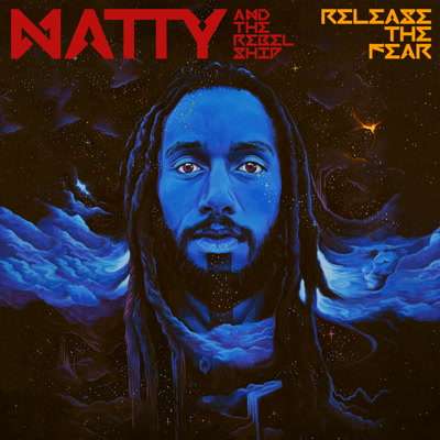 Cover for Natty And The Rebelship · Release The Fear (CD) [Digipack] (2016)