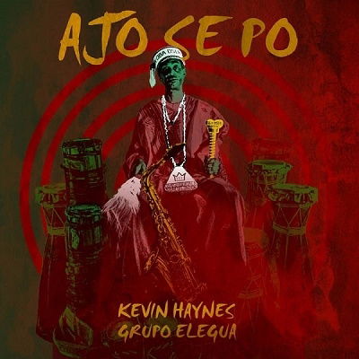 Cover for Haynes,kevin / Grupo Elegua · Ajo Se Po (LP) (2021)