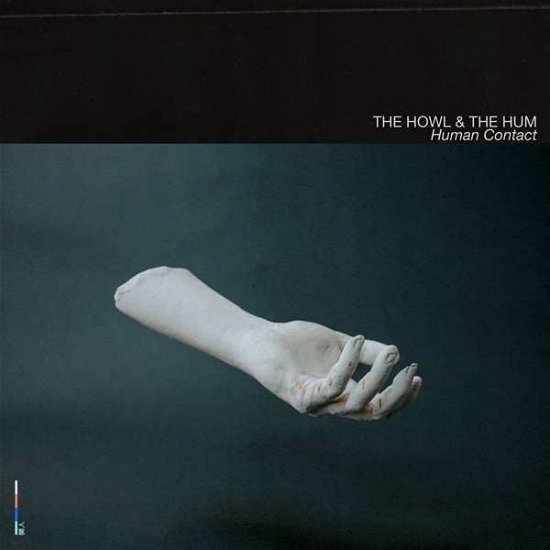Howl & the Hum · Human Contact (CD) (2020)
