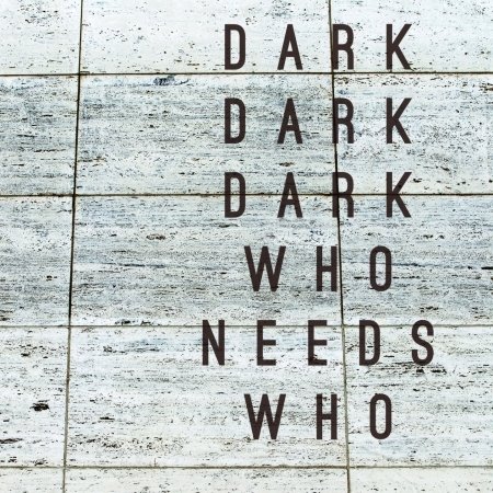 Cover for Dark Dark Dark · Who Needs Who (CD) (2012)