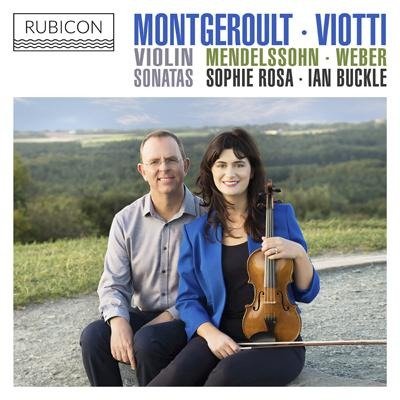 Cover for Sophie Rosa / Ian Buckle · Montgeroult. Viotti. Weber &amp; Mendelssohn: Violin Sonatas (CD) (2021)