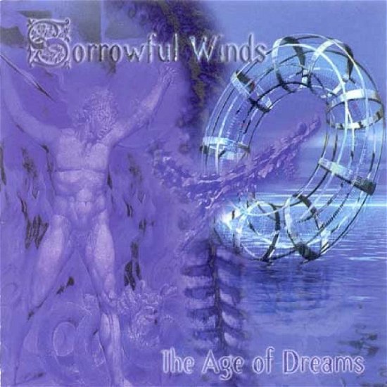 Cover for Sorrowful Winds · The Age of Dreams (CD) (2021)