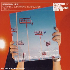 Compiled Electronic Landscapes - Benjamin Lew - Musik - CRAMMED GLOBAL SOUND - 5410377001558 - 22. september 2003