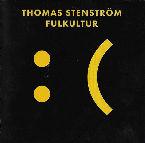 Cover for Thomas Stenström · Fulkultur (CD) (2014)