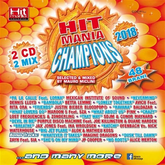 Hit Mania Champions 2018 - Aa. Vv. - Musik - WALKMAN SRL (distrib - 8058964884558 - 9 mars 2018