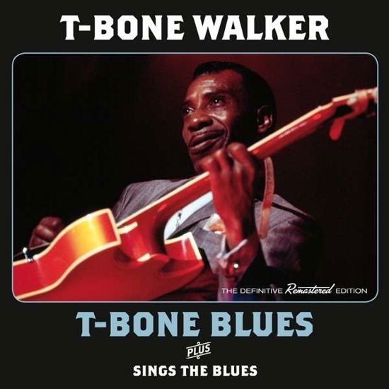 T-Bone Blues / Sings The Blues - T-Bone Walker - Música - HOODOO - 8436542017558 - 14 de noviembre de 2014