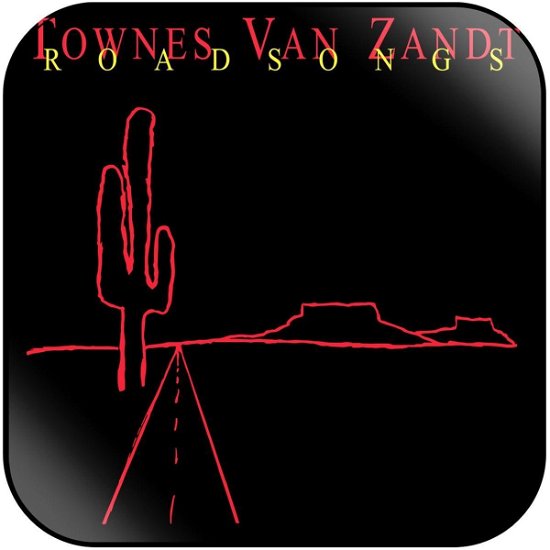 Roadsongs - Townes Van Zandt - Muziek - COAST TO COAST - 8714691127558 - 17 juli 2020