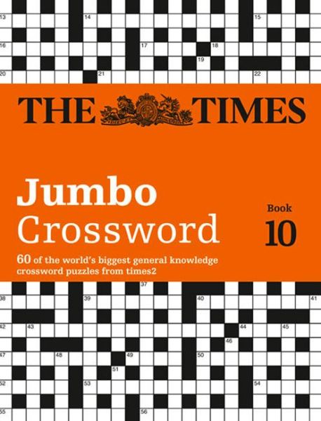 Cover for The Times Mind Games · The Times 2 Jumbo Crossword Book 10: 60 Large General-Knowledge Crossword Puzzles - The Times Crosswords (Paperback Book) (2015)
