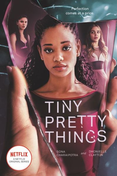 Cover for Sona Charaipotra · Tiny Pretty Things TV Tie-in Edition (Taschenbuch) (2020)